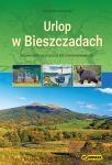 Urlop w Bieszczadach