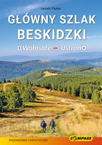 Główny Szlak Beskidzki - Wołosate-Ustroń - przewodnik 