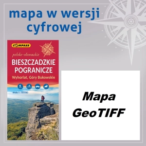 Pogranicze Bieszczadzkie, Wyhorlat, Góry Bukowskie - GeoTIFF