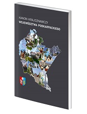Kanon krajoznawczy województwa podkarpackiego - dostępny także u nas.